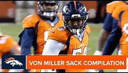 Every Von Miller Regular Season Sack Compilation | Denver Broncos