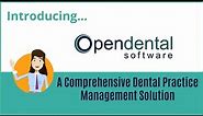 Meet Open Dental - a Comprehensive Dental Practice Management Solution