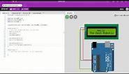 Lesson 4: How To Easily Code LCD Display By Using Arduino Simulator || Wokwi
