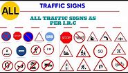 All Traffic Signal & Signs or Road Safety Signs in India IRC | Meaning and Symbol | Driving License