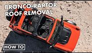 How to remove the roof on the 2022 Ford Bronco Raptor