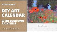 DIY Art Calendar / with your own Paintings