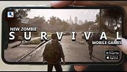 TOP 30 OFFLINE ZOMBIE "Survival" Games of 2023 for Android & iOS With High Graphics