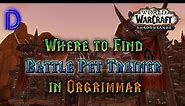 Location of Battle Pet Trainer in Orgrimmar in WoW