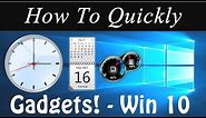 How To Quickly: Get Windows Vista/7 Gadgets in Windows 10