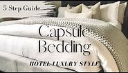 HOTEL LUXURY CAPSULE BEDDING | 5 Step Guide | Affordable Bed Essentials