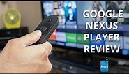 Google Nexus Player Review