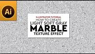 Create Light Soft Gray Marble Texture Effect in Adobe Illustrator