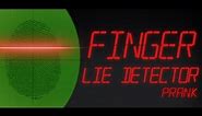 Finger Lie Detector Prank - How to use