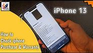 How to Check iPhone 13 Series Activation Date⚡Check the Date of Purchase & Warranty