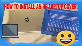 How to install an HP Laptop Cover.