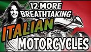 12 Breathtaking Italian Motorcycles