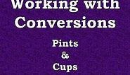 Converting pints to cups and back