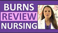 Burns Nursing Care, Treatment, Degrees, Pathophysiology, Management, NCLEX Review