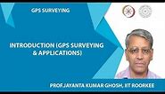 Introduction (GPS Surveying & Applications)