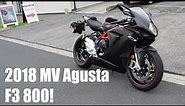 2018 MV Agusta F3 800 | Short and Sweet Review