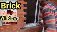 Bricklaying - How To Close Up A Opening Windows