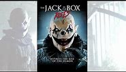 The Jack In The Box Rises Trailer