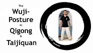The Wuji Stance/Posture for Tai Chi & Qigong: The what and how!?