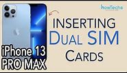 iPhone 13 Pro Max - How to Insert and Set Up Dual SIM cards | Howtechs