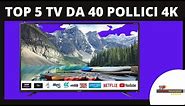 Tv 40 Pollici - Le 5 Migliori (Prezzo e Recensioni)