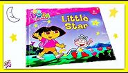 DORA THE EXPLORER "LITTLE STAR" - Read Aloud Storybook for kids, children