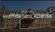 WoodSpring Suites Allentown Review - Allentown , United States of America