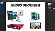 How to fix sound issues on a mac when using external speakers, audio devices, and TVs.