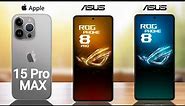 iPhone 15 Pro Max vs ASUS ROG Phone 8 Pro vs ASUS ROG Phone 8