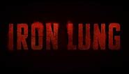 Iron Lung | Official Teaser Trailer
