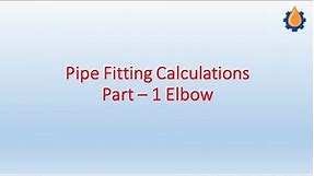 How to calculate Pipe Elbow Leg Length?