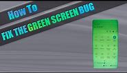 [How To] Fix (Temporarily) Green Tint/Screen - Samsung Galaxy S9 / S10