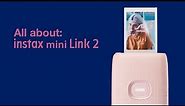 All about: INSTAX mini Link 2
