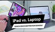 iPad vs Laptops for School - Which is better in 2021?