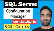 [Solved 100%] SQL Server Configuration Manager not showing in windows 10 | Three ways