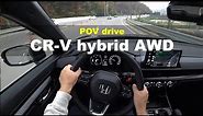 2024 HONDA CR-V hybrid touring AWD POV drive