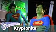 Superman - Kryptonite on “Superboy”
