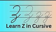 Cursive Z: How to Write Z in Cursive