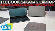 TCL Book 14 Go - Always Connected Laptop For Only $349 - CES 2022