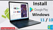 How to install Google Play Store on Windows 11 and 10 | Easy and simple