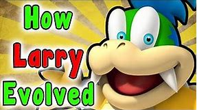 Super Mario - Evolution Of LARRY KOOPA (Koopalings 1988 - 2017)