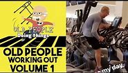 Funny Old People Working Out Vol. 1 Compilation | Old People Doing Things