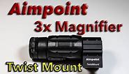 Aimpoint 3x Magnifier with Aimpoint Twist Mount