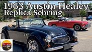 1963 Austin Healey Sebring Replica: The Ultimate Classic kit Car Build!