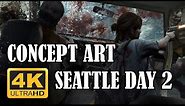 Last of Us 2 Concept Art Seattle Day 2 (Ellie) 4K Chapter 3