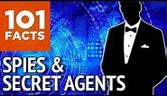 101 Facts about Spies & Secret Agents