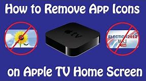 How to Remove Icons on Apple TV | Add and Remove Apps From Apple TV