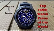 TOP FREE Must See & Must Download Samsung Galaxy Watch/Gear S3 Watch Faces! - Jibber Jab Reviews!