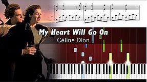 Céline Dion - My Heart Will Go On (Titanic) - Piano Tutorial + SHEETS