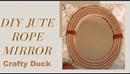 DIY How to make Jute Rope Mirror | Nautical Rope Mirror | Wall decor | Home decor | Crafty Duck